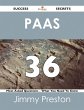 PaaS 36 Success Secrets - 36 Most Asked... - Bild 1