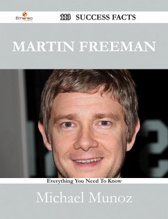 Martin Freeman 113 Success Facts - Everything you need to know about Martin Freeman (eBook, ePUB)
