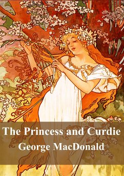 The Princess and Curdie (eBook, PDF) - Macdonald, George