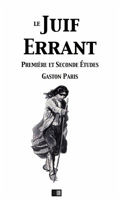 Le Juif Errant (première et secondes études) (eBook, ePUB) - Paris, Gaston