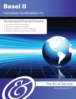 Basel II Complete Certification Kit - Core Series for IT (eBook, ePUB) Basel II Complete Certification Kit - Core Series for IT (eBook, ePUB)