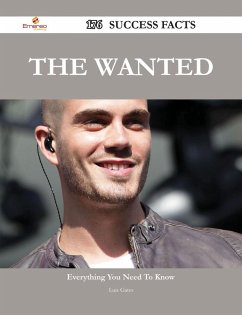 Cover The Wanted 176 Success Facts - Everything you need to know about The Wanted (eBook, ePUB)
