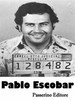 Pablo Escobar (eBook, ePUB) - Editore, Passerino