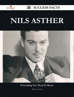 Nils Asther 52 Success Facts - Everything you need to know about Nils Asther (eBook, ePUB)