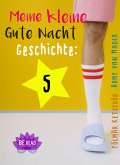 Meine kleine Gute Nacht Geschichte: 5 (eBook, ePUB)