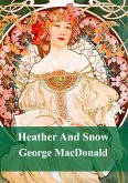 Heather And Snow (eBook, PDF)