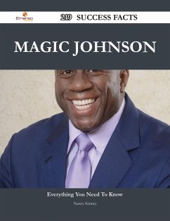 Magic Johnson 219 Success Facts - Everything you need to know about Magic Johnson (eBook, ePUB)