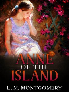 Anne of the Island (eBook, ePUB) - M. Montgomery, L.