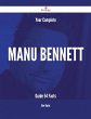 Your Complete Manu Bennett Guide - 54... - Bild 1