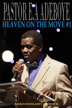 Heaven On The Move #1 (eBook, ePUB) - Adeboye, Pastor E. A