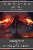 Oathbreaker: part of Warlocks (Uncollected Anthology, #14) (eBook, ePUB)