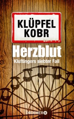 Herzblut / Kommissar Kluftinger Bd.7 - Klüpfel, Volker;Kobr, Michael