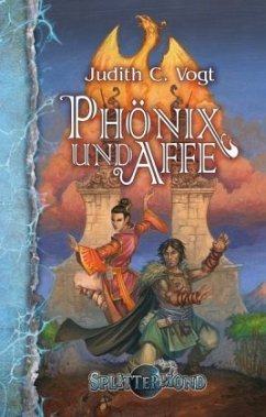 Phönix und Affe / Splittermond Bd.3 - Vogt, Judith C.