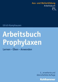 Arbeitsbuch Prophylaxen - Kamphausen, Ulrich