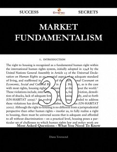 Market fundamentalism 30 Success Secrets - 30 Most Asked Questions On Market fundamentalism - What You Need To Know (eBook, ePUB)