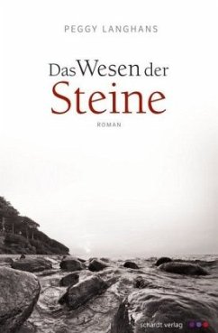 Das Wesen der Steine - Langhans, Peggy