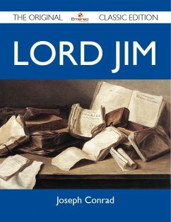 Cover Lord Jim - The Original Classic Edition (eBook, ePUB)