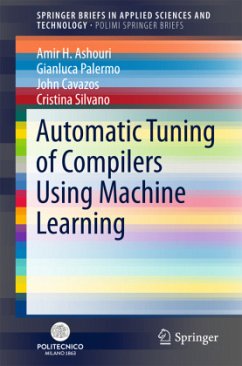 Automatic Tuning of Compilers using Machine Learning - Ashouri, Amir H.;Palermo, Gianluca;Cavazos, John