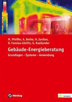 Gebäude-Energieberatung - Pfeiffer, Martin;Bethe, Achim;Janßen, Holger