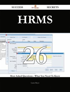 HRMS 26 Success Secrets - 26 Most Asked Questions On HRMS - What You Need To Know (eBook, ePUB)