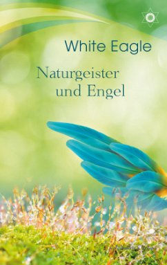 Naturgeister und Engel - White Eagle