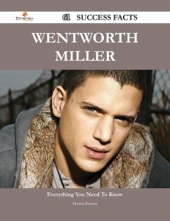 Cover Wentworth Miller 61 Success Facts - Everything you need to know about Wentworth Miller (eBook, ePUB)