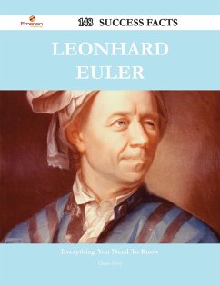 Leonhard Euler 148 Success Facts - Everything you need to know about Leonhard Euler (eBook, ePUB)