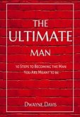 The Ultimate Man (eBook, ePUB)