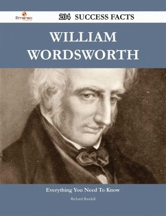 William Wordsworth 204 Success Facts - Everything you need to know about William Wordsworth (eBook, ePUB)
