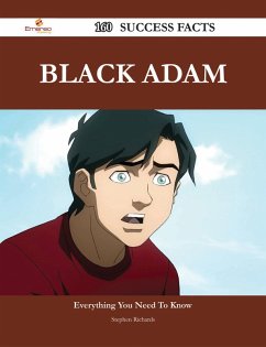Black Adam 160 Success Facts - Everything you need to know about Black Adam (eBook, ePUB)