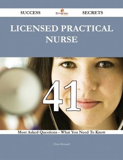 Cover Licensed practical nurse 41 Success Secrets - 41 Most Asked Questions On Licensed practical nurse - What You Need To Know (eBook, ePUB)