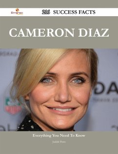 Cameron Diaz 216 Success Facts - Everything you need to know about Cameron Diaz (eBook, ePUB) Cover Cameron Diaz 216 Success Facts - Everything you need to know about Cameron Diaz (eBook, ePUB)