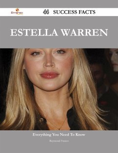 Estella Warren 44 Success Facts - Everything you need to know about Estella Warren (eBook, ePUB)