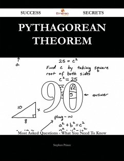 Cover Pythagorean theorem 90 Success Secrets - 90 Most Asked Questions On Pythagorean theorem - What You Need To Know (eBook, ePUB)