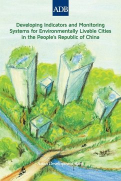 Developing Indicators and Monitoring Systems for Environmentally Livable Cities in the People's Republic of China - Asian Development Bank