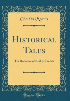 Historical Tales - Morris, Charles
