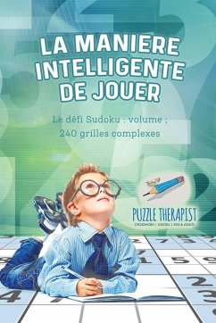 Cover La manière intelligente de jouer   Le défi Sudoku