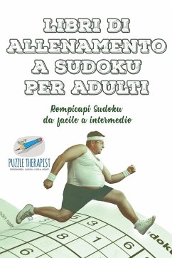 Libri di allenamento a Sudoku per adulti   Rompicapi Sudoku da facile a intermedio - Speedy Publishing