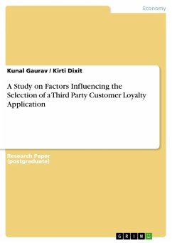 A Study on Factors Influencing the Selection of a Third Party Customer Loyalty Application