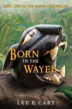 Born in the Wayeb (eBook, ePUB) - Cart, Lee E.