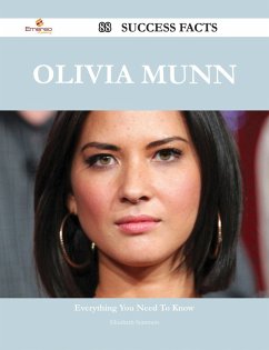 Olivia Munn 88 Success Facts - Everything you need to know about Olivia Munn (eBook, ePUB)