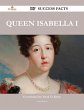 Queen Isabella I 117 Success Facts -... - Bild 1
