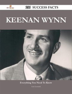 Keenan Wynn 256 Success Facts - Everything you need to know about Keenan Wynn (eBook, ePUB)