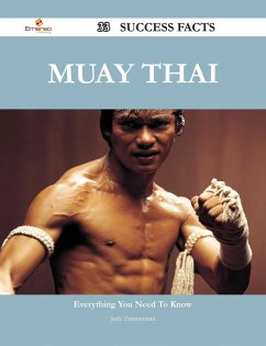 Muay Thai 33 Success Facts - Everything you need to know about Muay Thai (eBook, ePUB)