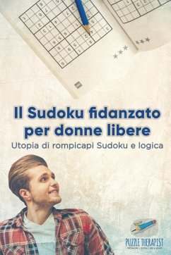 Cover Il Sudoku fidanzato per donne libere   Utopia di rompicapi Sudoku e logica