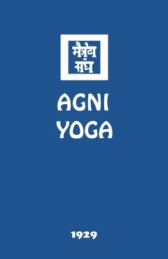 Agni Yoga - Society, Agni Yoga