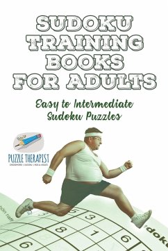 Sudoku Training Books for Adults   Easy to Intermediate Sudoku Puzzles - Speedy Publishing