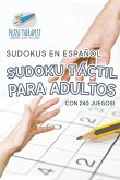 Sudoku táctil para adultos   Sudokus en español  Con 240 juegos!