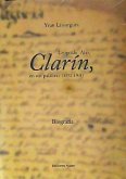 Leopoldo Alas, Clarín, en sus palabras (1852-1901) : biografía