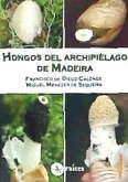 Hongos del Archipiélago de Madeira